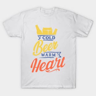 Cold Beer Warm Heart T-Shirt